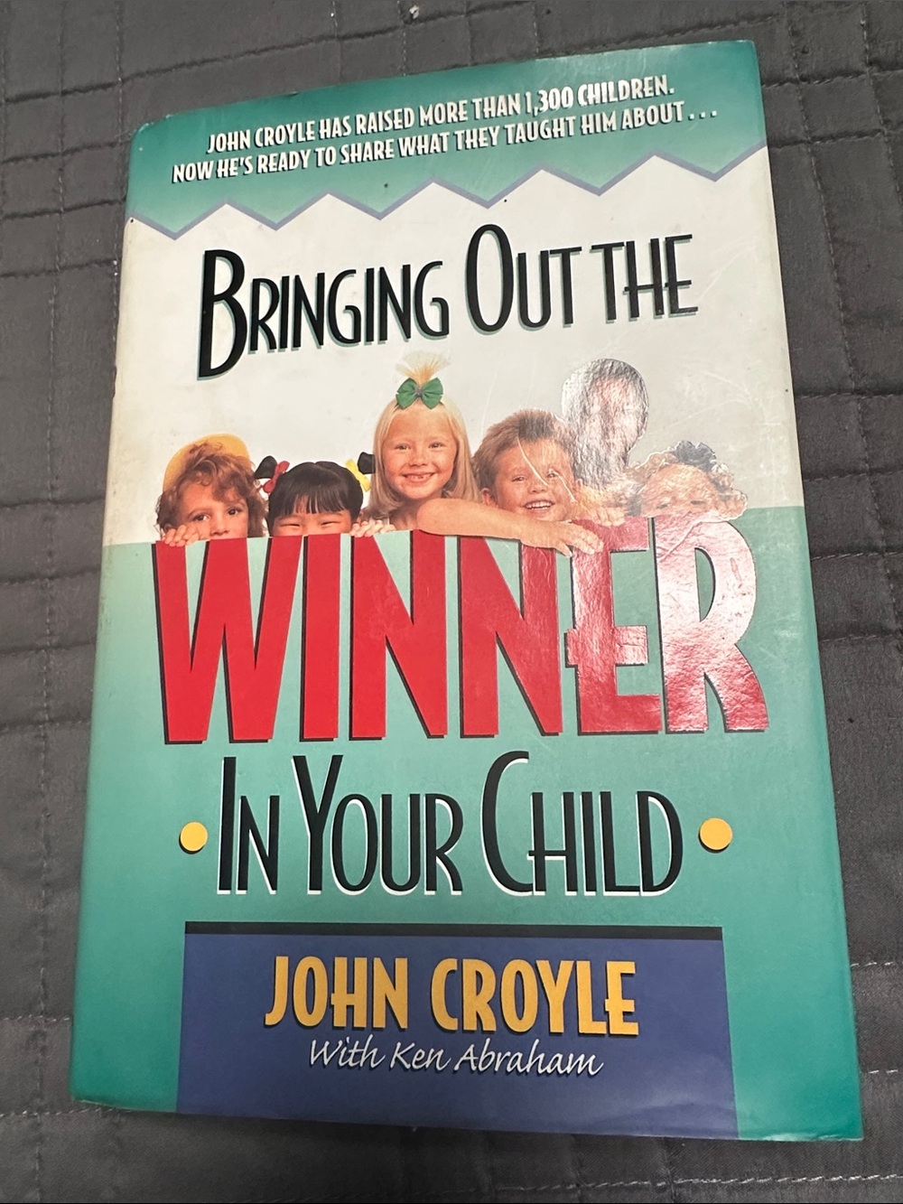 Bringing Out the Winner in Your Child-Signed
